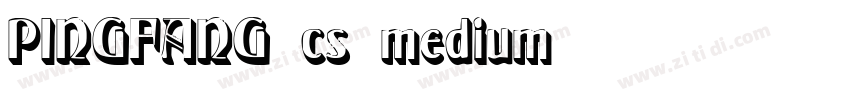 PINGFANG cs medium字体转换
